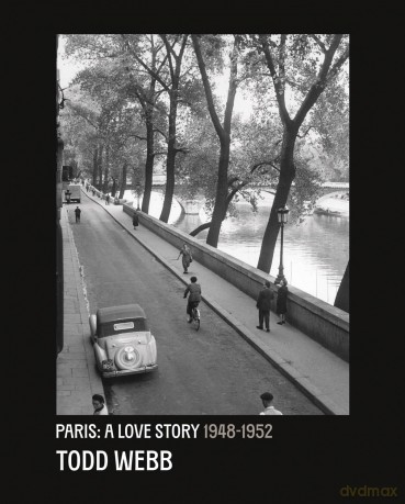 Todd Webb: Paris, A Love Story 1945-1952: 1948-1952 - Bill Shapiro [KSIĄŻKA]