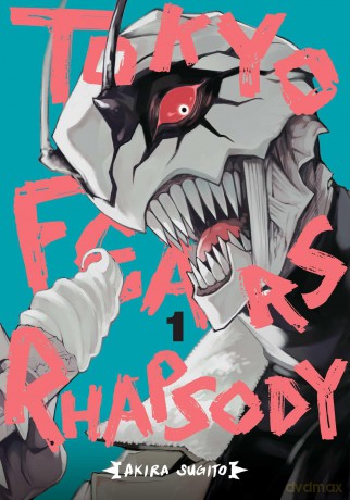 Tokyo Fears Rhapsody, Vol. 1: Volume 1 - Akira Sugito [KOMIKS]