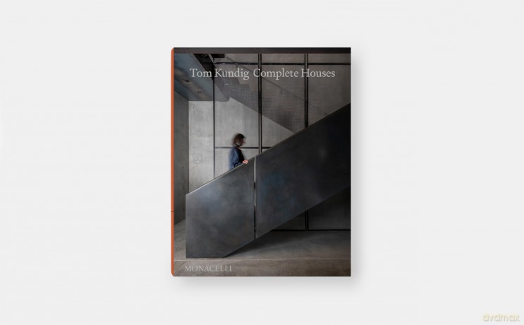 Tom Kundig: Complete Houses - Tom Kundig [KSIĄŻKA]