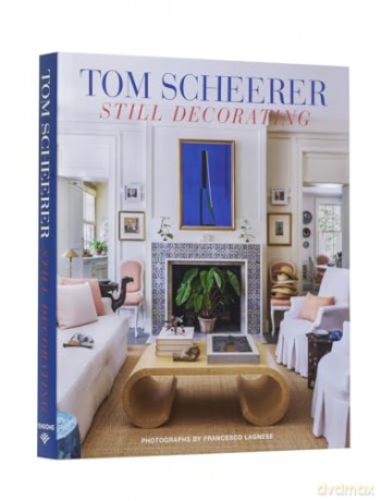 Tom Scheerer: Still Decorating - Tom Scheerer [KSIĄŻKA]