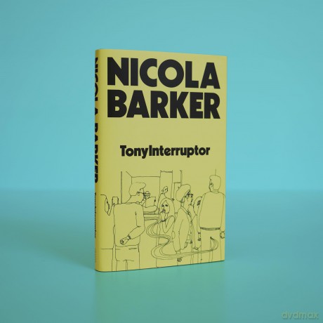 TonyInterruptor - Nicola Barker [KSIĄŻKA]