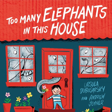 Too Many Elephants in This House - Ursula Dubosarsky [KSIĄŻKA]