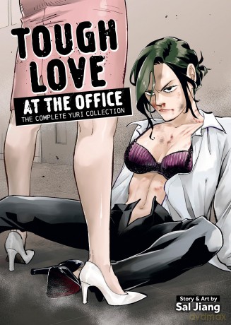 Tough Love at the Office: The Complete Yuri Collection: 1 - Sal Jiang [KSIĄŻKA]