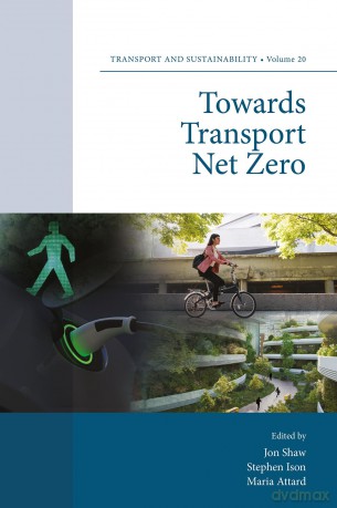 Towards Transport Net Zero: 20 - Jon Shaw [KSIĄŻKA]