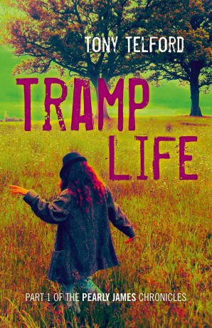 Tramp Life: Part 1 of the Pearly James Chronicles - Tony Telford [KSIĄŻKA]