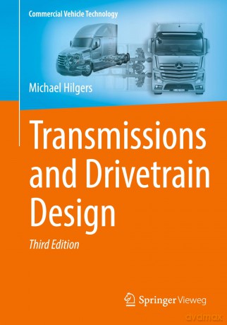 Transmissions and Drivetrain Design - Michael Hilgers [KSIĄŻKA]