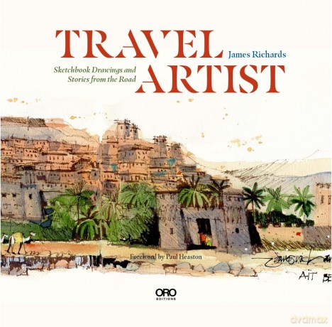 Travel Artist: Sketchbook Drawings and Stories from the Road - James Richards [KSIĄŻKA]