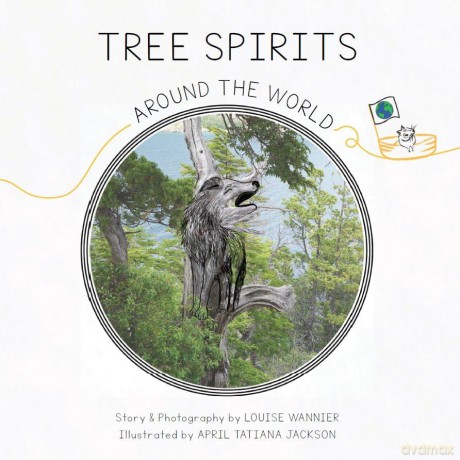 Tree Spirits Around the World: 2 - Louise Wannier [KSIĄŻKA]