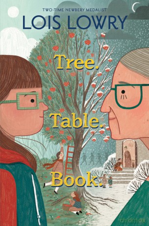 Tree. Table. Book. - Lois Lowry [KSIĄŻKA]