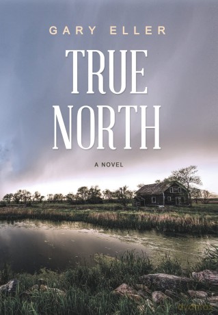 True North - Gary Eller [KSIĄŻKA]