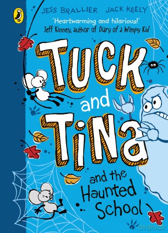 Tuck and Tina and the Haunted School: A fun illustrated adventure for 6+ readers! Perfect for the spooky season - Jess Brallier [KSIĄŻKA]