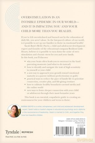 Turn Down the Noise: A Practical Guide to Building an Emotionally Healthy Family in a Chronically Overstimulated World - Sarah Boyd [KSIĄŻKA]