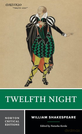 Twelfth Night: A Norton Critical Edition: 0 - William Shakespeare [KSIĄŻKA]