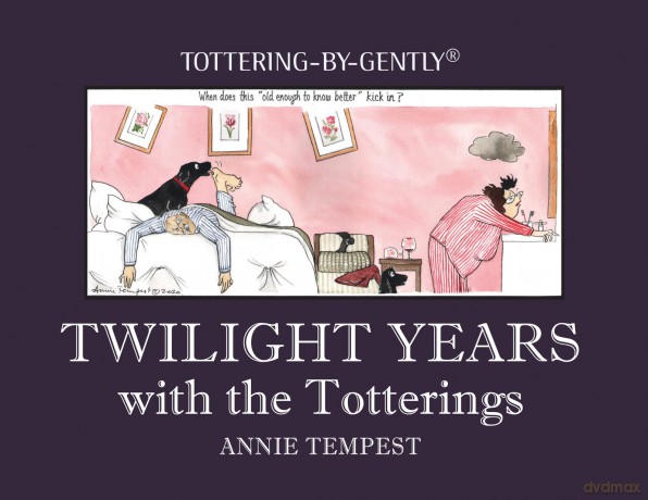 Twilight Years with the Totterings - Annie Tempest [KOMIKS]