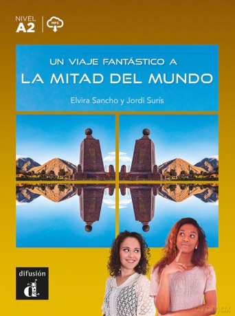 Un viaje fantástico a la mitad del mundo + MP3 download: lectura - Elvira Sancho [KSIĄŻKA]