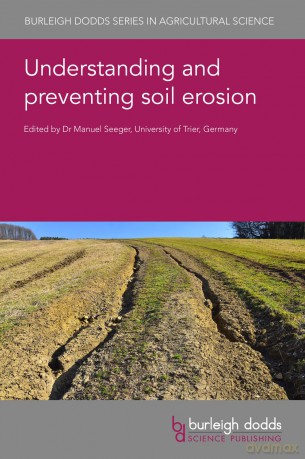 Understanding and Preventing Soil Erosion: 146 - Dr Manuel Seeger [KSIĄŻKA]