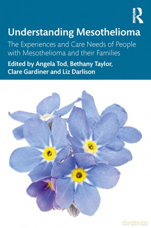 Understanding Mesothelioma: The Experiences and Care Needs of People with Mesothelioma and their Families - Angela Tod [KSIĄŻKA]