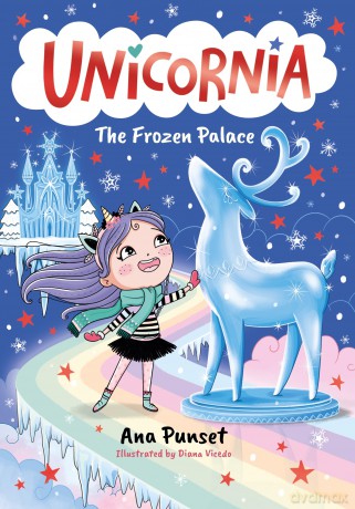Unicornia: The Frozen Palace: The bestselling illustrated magical unicorn series for kids aged 5-8, the perfect stocking filler or festive gift - Ana Punset [KSIĄŻKA]