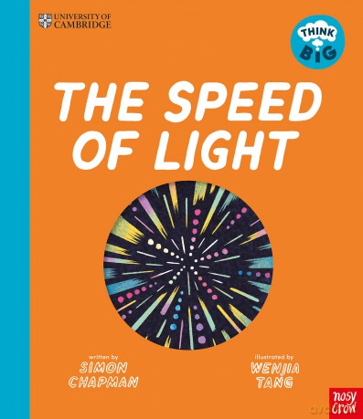 University of Cambridge: Think Big: The Speed of Light - Simon Chapman [KSIĄŻKA]