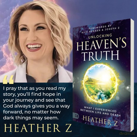 Unlocking Heaven's Truth: What I Experienced Between Life and Death - Heather Z [KSIĄŻKA]