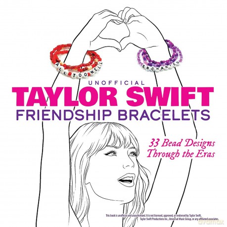 Unofficial Taylor Swift Friendship Bracelets: 33 Bead Designs Through the Eras [KSIĄŻKA]