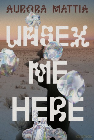 Unsex Me Here - Aurora Mattia [KSIĄŻKA]