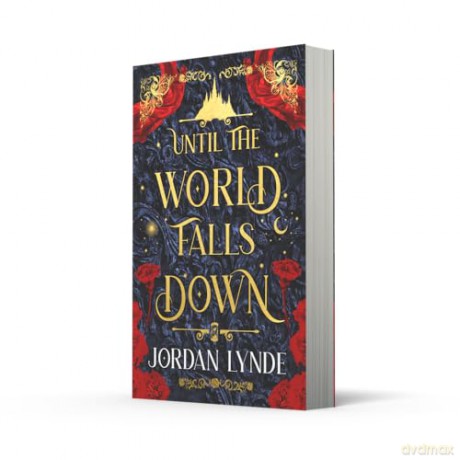 Until the World Falls Down: A BRAND-NEW spellbinding, spicy, epic fated-mates romantasy - a must-read for 2025! - Jordan Lynde [KSIĄŻKA]