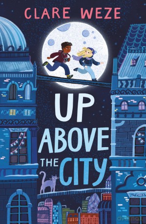 Up Above the City - Clare Weze [KSIĄŻKA]