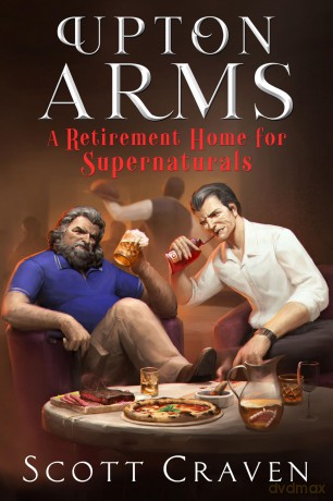 Upton Arms: A Retirement Home for Supernaturals - Scott Craven [KSIĄŻKA]