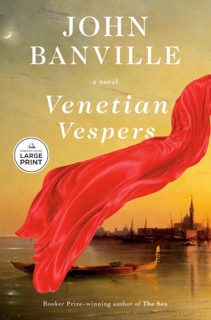 Venetian Vespers: A Novel - John Banville [KSIĄŻKA]