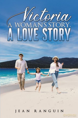 Victoria: A Woman's Story, A Love Story - Jean Ranguin [KSIĄŻKA]