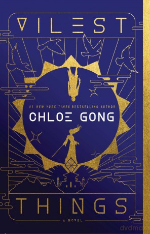 Vilest Things: 2 - Chloe Gong [KSIĄŻKA]