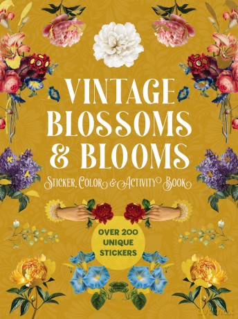 Vintage Blossoms and Blooms Sticker, Color and Activity Book: Over 200 Unique Stickers - Editors of Chartwell Books [KSIĄŻKA]