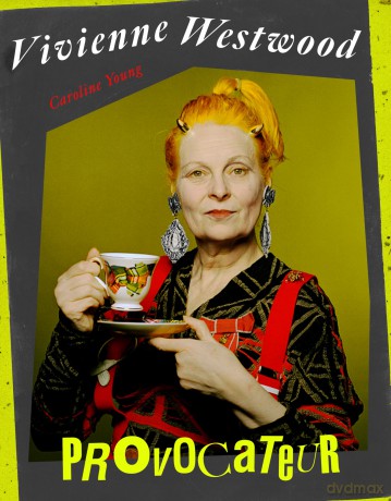 Vivienne Westwood: Provocateur - Caroline Young [KSIĄŻKA]