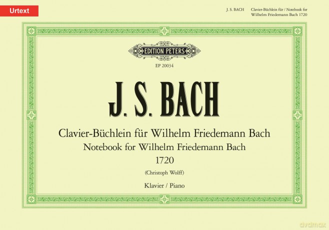 W.F. Bach: Notebook for Wilhelm Friedemann Bach - Johann Sebastian Bach [KSIĄŻKA]