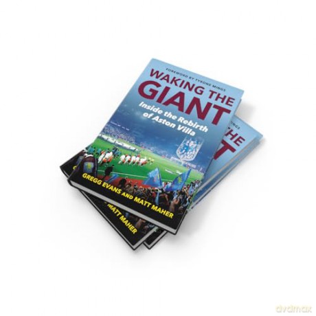 Waking the Giant: Inside the Rebirth of Aston Villa - Gregg Evans [KSIĄŻKA]
