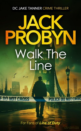Walk the Line: a serial killer crime thriller: 2 - Jack Probyn [KSIĄŻKA]