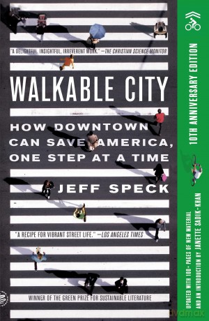Walkable City - Jeff Speck [KSIĄŻKA]