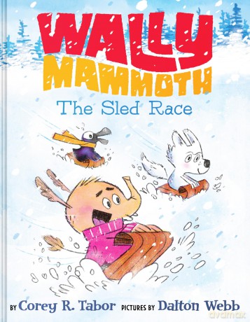 Wally Mammoth: The Sled Race - Corey R. Tabor [KSIĄŻKA]