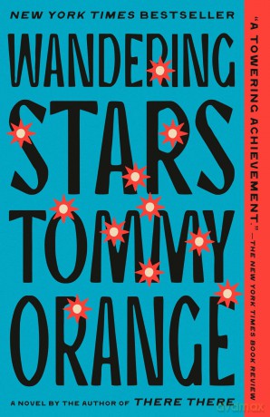 Wandering Stars: A Novel - Tommy Orange [KSIĄŻKA]