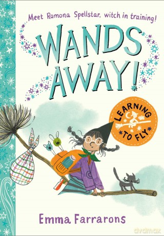 Wands Away: Learning to Fly - Emma Farrarons [KSIĄŻKA]