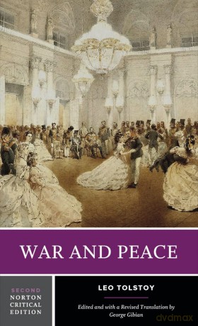 War and Peace: A Norton Critical Edition: 0 - Leo Tolstoy [KSIĄŻKA]