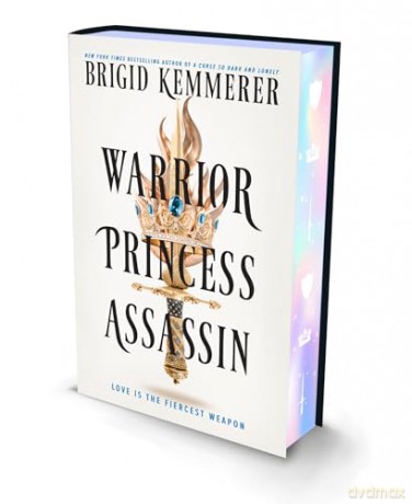 Warrior Princess Assassin: The brand-new no.1 SUNDAY TIMES bestselling adult romantasy - Brigid Kemmerer [KSIĄŻKA]