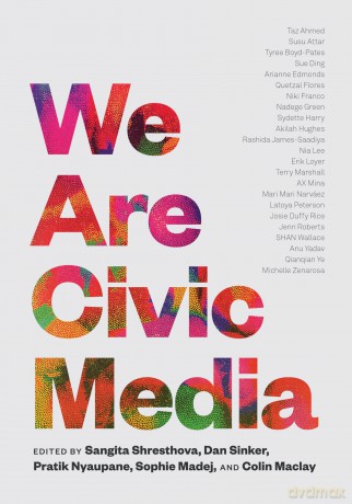 We Are Civic Media - Sangita Shresthova [KSIĄŻKA]
