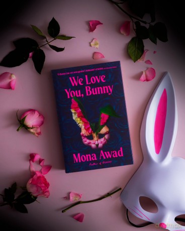 We Love You, Bunny - Mona Awad [KSIĄŻKA]
