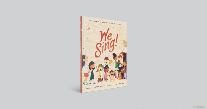 We Sing!: Teaching Kids to Praise God with Heart and Voice - Kristyn Getty [KSIĄŻKA]