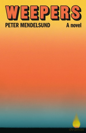 Weepers: A Novel - Peter Mendelsund [KSIĄŻKA]