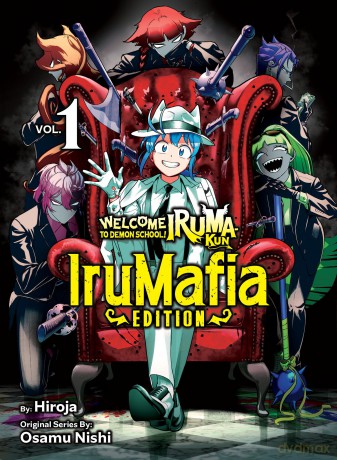 Welcome to Demon School! Iruma-kun: IruMafia Edition 1 - Osamu Nishi [KOMIKS]