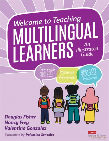 Welcome to Teaching Multilingual Learners!: An Illustrated Guide - Douglas Fisher [KSIĄŻKA]