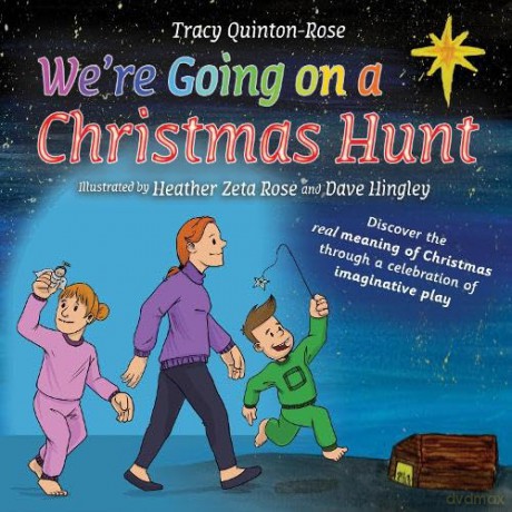 We're Going On A Christmas Hunt - Tracy Quinton-Rose [KSIĄŻKA]